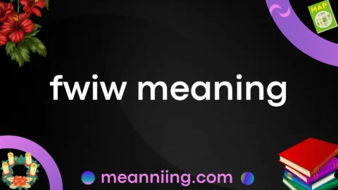 fwiw meaning
