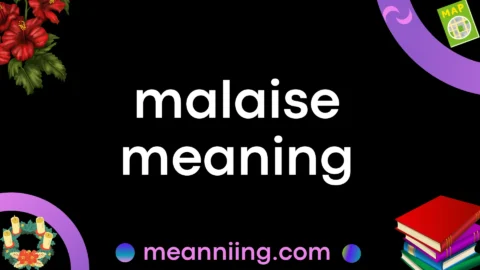 malaise meaning